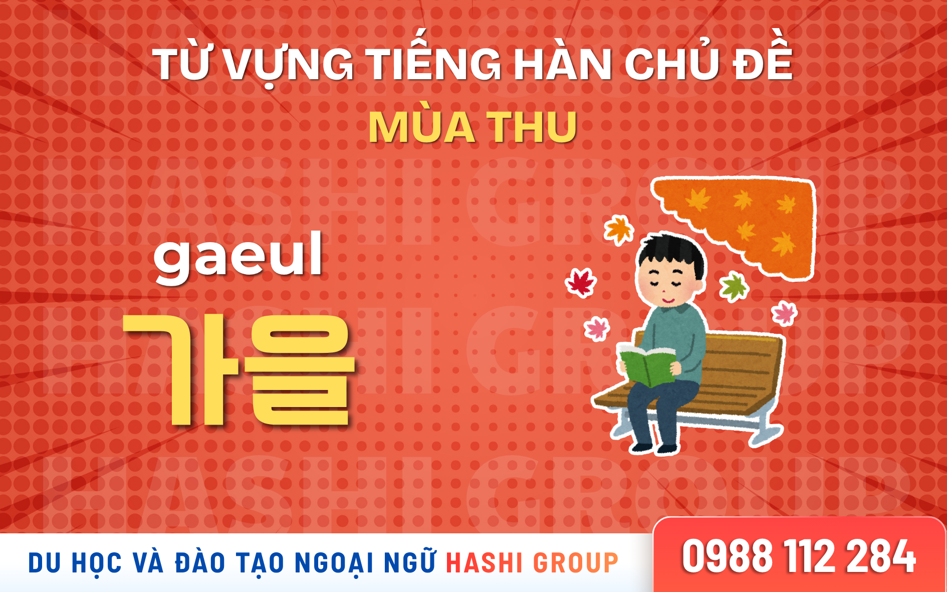 [CÓ PHIÊN ÂM – DỄ HỌC] 50 TỪ VỰNG TIẾNG HÀN CHỦ ĐỀ MÙA THU THƯỜNG DÙNG